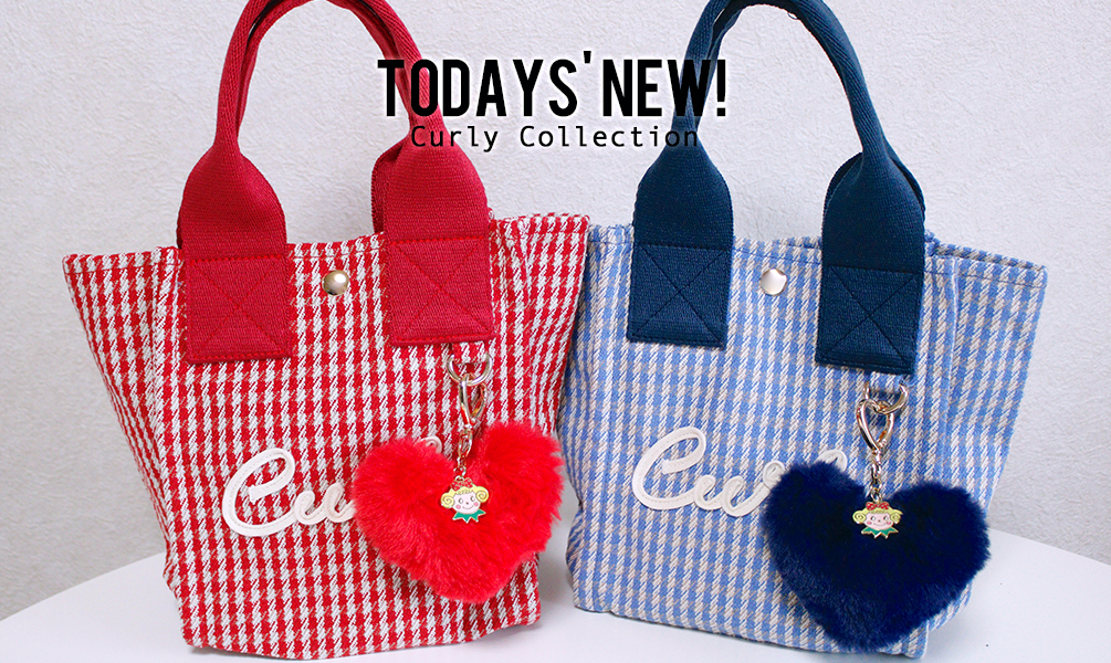 TODAY'S NEW! - カーリーコレクション Curly Collection